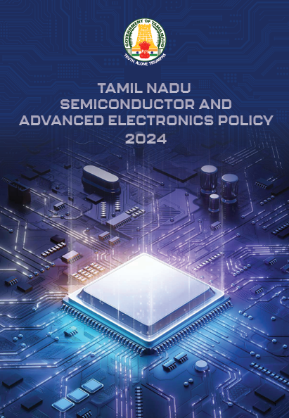 Tamil Nadu Semiconductor and Advanced Electronics Policy 2024
